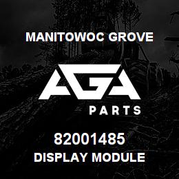 82001485 Manitowoc Grove DISPLAY MODULE | AGA Parts