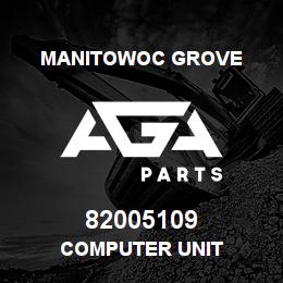 82005109 Manitowoc Grove COMPUTER UNIT | AGA Parts