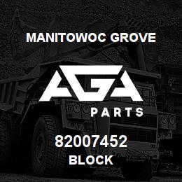 82007452 Manitowoc Grove BLOCK | AGA Parts
