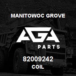 82009242 Manitowoc Grove COIL | AGA Parts