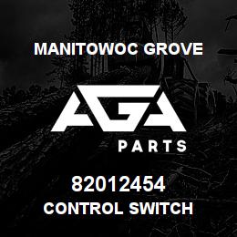 82012454 Manitowoc Grove CONTROL SWITCH | AGA Parts