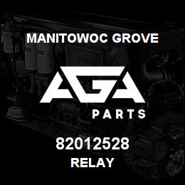 82012528 Manitowoc Grove RELAY | AGA Parts