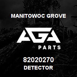 82020270 Manitowoc Grove DETECTOR | AGA Parts