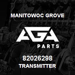 82026298 Manitowoc Grove TRANSMITTER | AGA Parts
