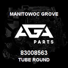 83008563 Manitowoc Grove TUBE ROUND | AGA Parts