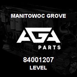 84001207 Manitowoc Grove LEVEL | AGA Parts