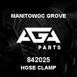 842025 Manitowoc Grove HOSE CLAMP | AGA Parts