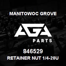 846529 Manitowoc Grove Retainer Nut 1/4-20UNC U | AGA Parts