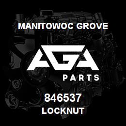 846537 Manitowoc Grove LOCKNUT | AGA Parts