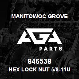 846538 Manitowoc Grove Hex Lock Nut 5/8-11UNC | AGA Parts