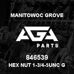 846539 Manitowoc Grove Hex Nut 1-3/4-5UNC Gr5 | AGA Parts