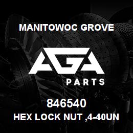 846540 Manitowoc Grove Hex Lock Nut ,4-40UNC | AGA Parts