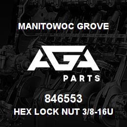 846553 Manitowoc Grove Hex Lock Nut 3/8-16UNC | AGA Parts