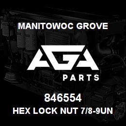 846554 Manitowoc Grove Hex Lock Nut 7/8-9UNC | AGA Parts