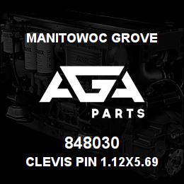 848030 Manitowoc Grove Clevis Pin 1.12x5.69 St | AGA Parts