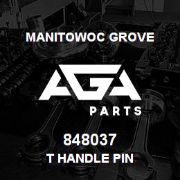 848037 Manitowoc Grove T HANDLE PIN | AGA Parts