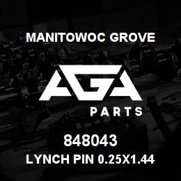 848043 Manitowoc Grove Lynch Pin 0.25x1.44 | AGA Parts
