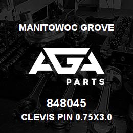 848045 Manitowoc Grove Clevis Pin 0.75x3.0 Adj | AGA Parts
