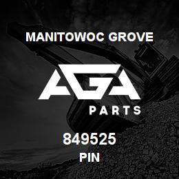 849525 Manitowoc Grove PIN | AGA Parts