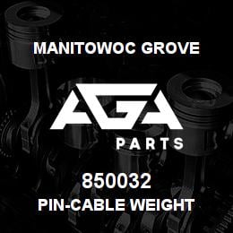 850032 Manitowoc Grove PIN-CABLE WEIGHT | AGA Parts
