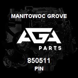 850511 Manitowoc Grove PIN | AGA Parts