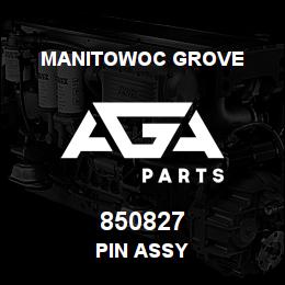 850827 Manitowoc Grove PIN ASSY | AGA Parts