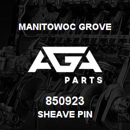 850923 Manitowoc Grove SHEAVE PIN | AGA Parts