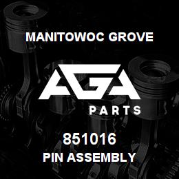 851016 Manitowoc Grove PIN ASSEMBLY | AGA Parts