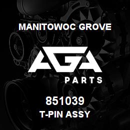 851039 Manitowoc Grove T-PIN ASSY | AGA Parts