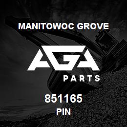 851165 Manitowoc Grove PIN | AGA Parts