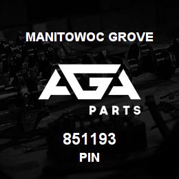 851193 Manitowoc Grove PIN | AGA Parts