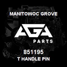 851195 Manitowoc Grove T HANDLE PIN | AGA Parts