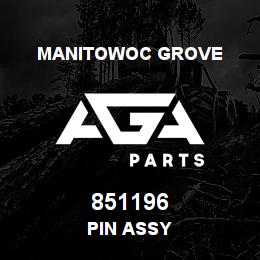 851196 Manitowoc Grove PIN ASSY | AGA Parts