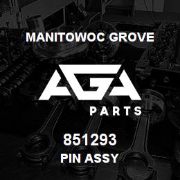 851293 Manitowoc Grove PIN ASSY | AGA Parts