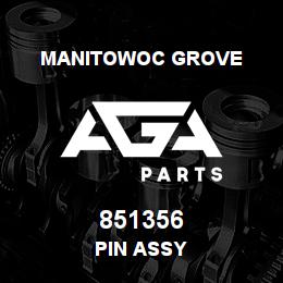 851356 Manitowoc Grove PIN ASSY | AGA Parts