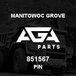 851567 Manitowoc Grove PIN | AGA Parts