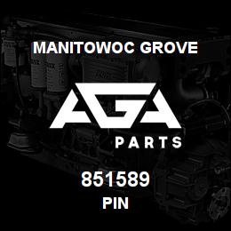 851589 Manitowoc Grove PIN | AGA Parts