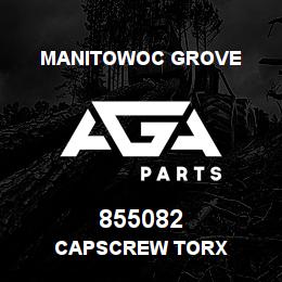 855082 Manitowoc Grove CAPSCREW TORX | AGA Parts