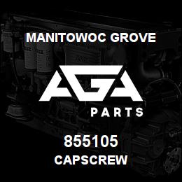 855105 Manitowoc Grove CAPSCREW | AGA Parts