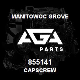 855141 Manitowoc Grove CAPSCREW | AGA Parts