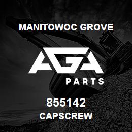 855142 Manitowoc Grove CAPSCREW | AGA Parts