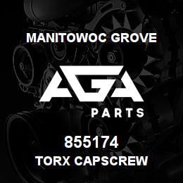 855174 Manitowoc Grove TORX CAPSCREW | AGA Parts