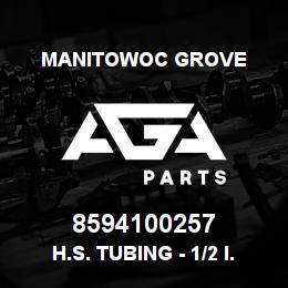 8594100257 Manitowoc Grove H.S. TUBING - 1/2 I.D. MELTABL | AGA Parts