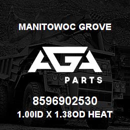 8596902530 Manitowoc Grove 1.00ID X 1.38OD HEATER | AGA Parts