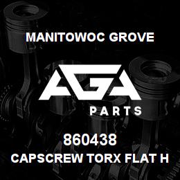 860438 Manitowoc Grove CAPSCREW TORX FLAT HEAD | AGA Parts