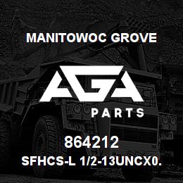 864212 Manitowoc Grove SFHCS-L 1/2-13UNCx0.88 F835 | AGA Parts