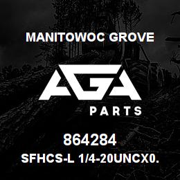 864284 Manitowoc Grove SFHCS-L 1/4-20UNCx0.5 F835 | AGA Parts