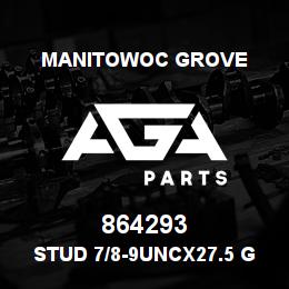 864293 Manitowoc Grove Stud 7/8-9UNCx27.5 G5 TBE | AGA Parts