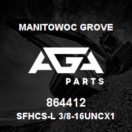864412 Manitowoc Grove SFHCS-L 3/8-16UNCx1 F835 | AGA Parts