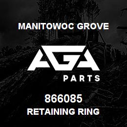866085 Manitowoc Grove Retaining Ring | AGA Parts